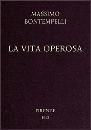 [Gutenberg 54178] • La vita operosa: Nuovi racconti d'avventure